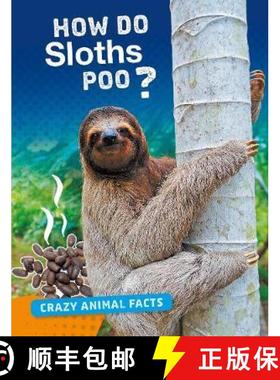 【3-4周达】How Do Sloths Poo? [9781474773379]