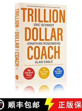 现货 万亿美金教练 英版简装 Trillion Dollar Coach: The Leadership Handbook of Silicon Valley's Bill Ca... [9781473675988]