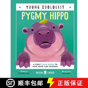Zoologist Deng Young Pygmy and Moo First Friends Guide Hippo 4周达 9781917069014 Field
