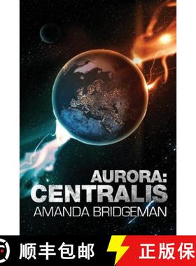 【3-4周达】Aurora: Centralis (Aurora 4) [9780995425941]