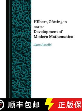 预订 Hilbert, Goettingen and the Development of Modern Mathematics [9781527523319]