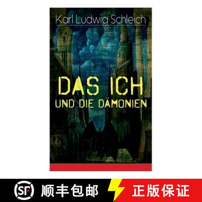 【3-4周达】Das Ich und die D monien: Die physiologischen Grundlagen zur Erkenntnistheorie - Das Ich, ... [9788026858591]