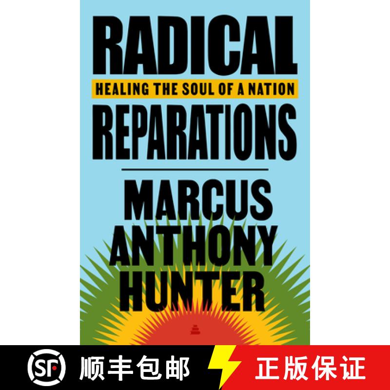 【3-4周达】Radical Reparations: Healing the Soul of a Nation [9780063004726]