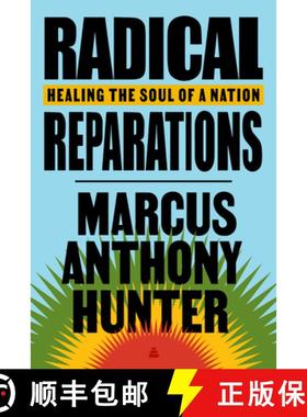 【3-4周达】Radical Reparations: Healing the Soul of a Nation [9780063004726]