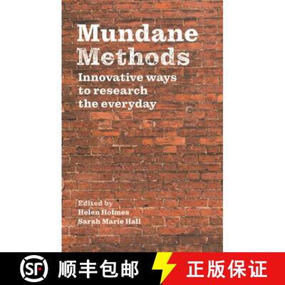 【3-4周达】Mundane Methods : Innovative ways to research the everyday (Volume I) [9781526139719]