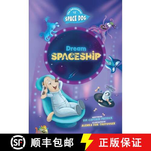 【3-4周达】The Adventures of Space Dog: Dream Spaceship [9780578368290]
