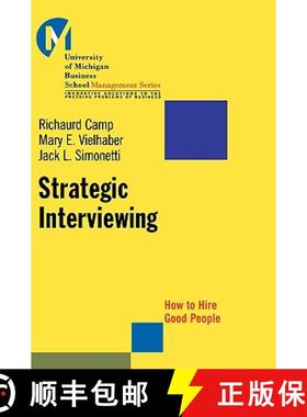 【3-4周达】Strategic Interviewing: How To Hire Good People [Wiley经管] [9780787953942]