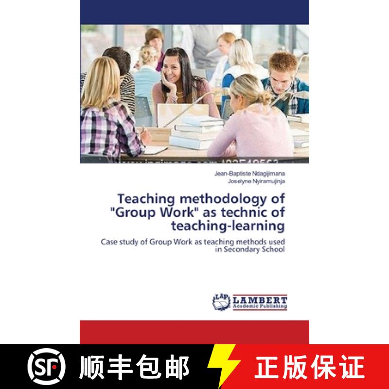 预订 Teaching methodology of Group Work as technic of teaching-learning [9783659549182]