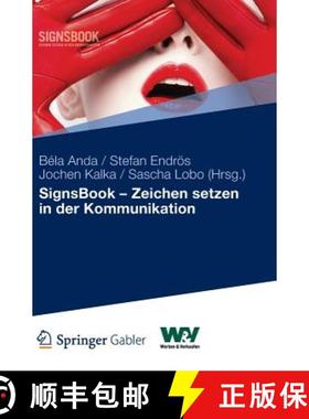 【3-4周达】Signsbook - Zeichen Setzen in Der Kommunikation [9783834940087]