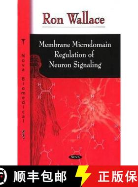 【3-4周达】Membrane Microdomain Regulation of Neuron Signaling [9781604563184]