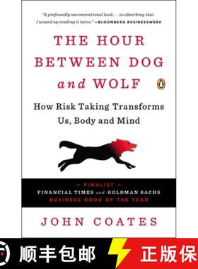 【3-4周达】The Hour Between Dog and Wolf: How Risk Taking Transforms Us, Body and Mind [9780143123408]