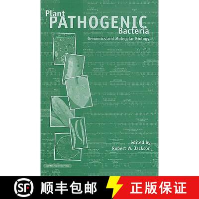 【3-4周达】精装 Plant Pathogenic Bacteria: Genomics and Molecular Biology [9781904455370]