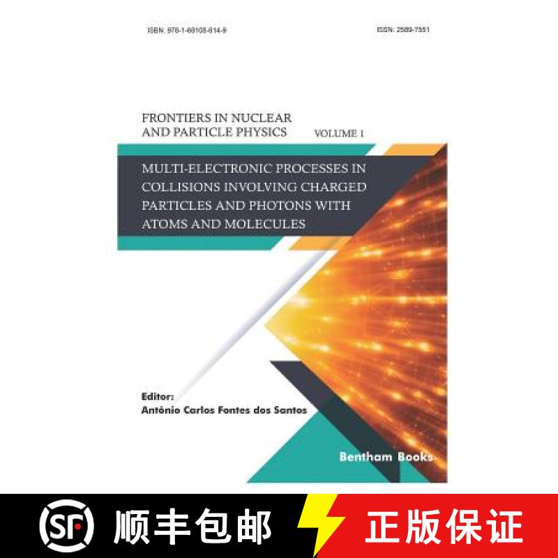 【3-4周达】Multi-electronic Processes in Collisions Involving Charged Particles and Photons with Atom... [9781681086149]