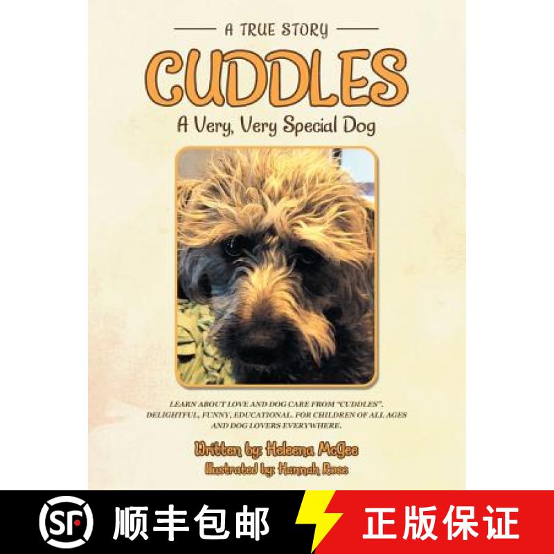 【2-3周达】Cuddles: A Very, Very Special Dog [9781480844988]