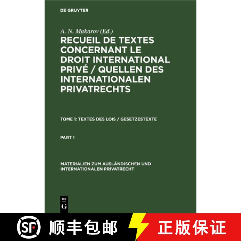 预订 Textes Des Lois / Gesetzestexte: Recueil de Textes Concernant Le Droit International Privé [9783112304952]