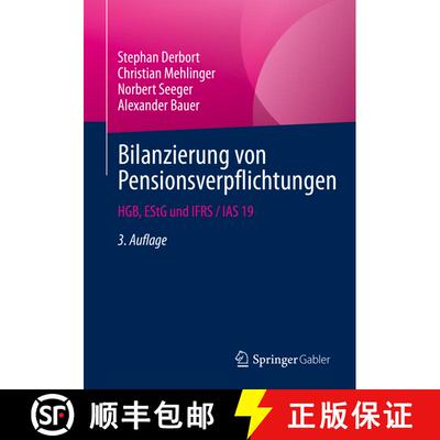 【3-4周达】Bilanzierung von Pensionsverpflichtungen : HGB, EStG und IFRS / IAS 19 (3. Aufl. 2022) (3.... [9783658366148]