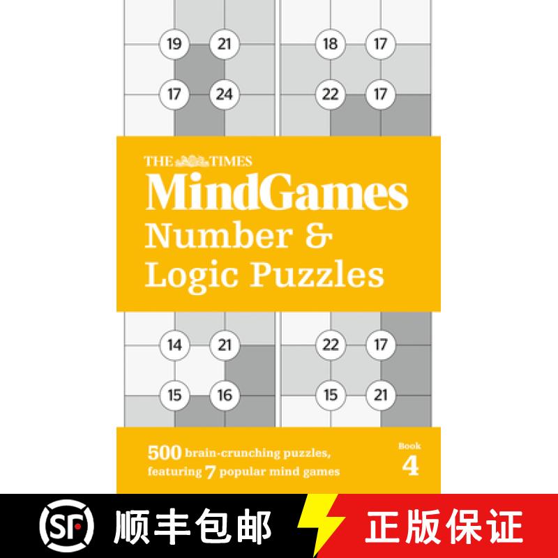 【3-4周达】Times MindGames Number and Logic Puzzles Book 4: 500 Brain-Crunching Puzzles, Featuring 7 ... [9780008343774]