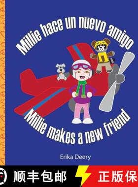 【3-4周达】Millie hace un nuevo amigo / Millie makes a new friend [9780995385245]