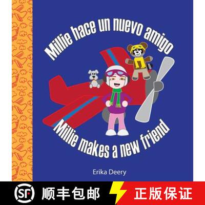 【3-4周达】Millie hace un nuevo amigo / Millie makes a new friend [9780995385245]