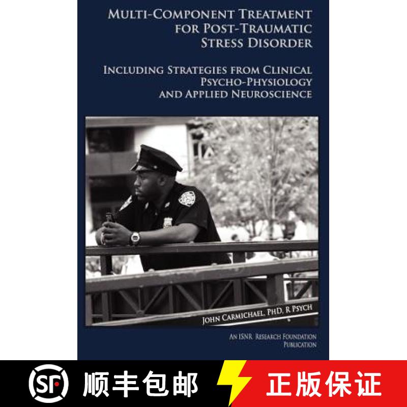 【2-3周达】Multi-Component Treatment Manual for Post-Traumatic Stress Disorder: Including Strategies ... [9780984608522]