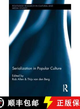 【3-4周达】精装 SERIALIZATION IN POPULAR CULTURE; A [9780415704267]