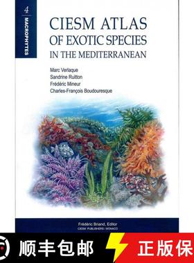 预订 CIESM Atlas of Exotic Species in the Mediterranean, Volume 4: Macrophytes [9789299000342]