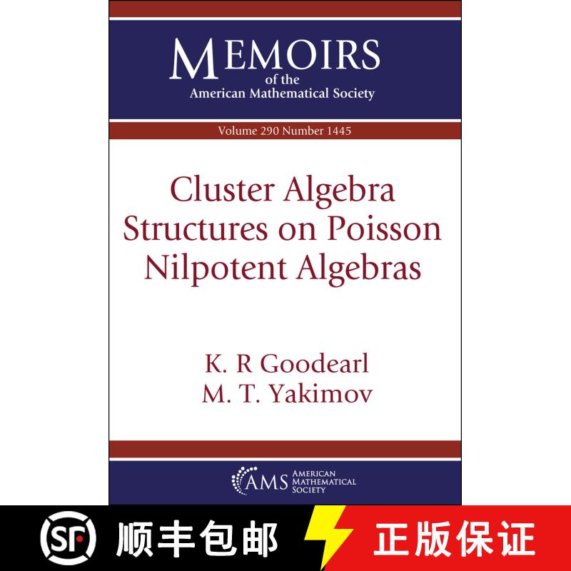 【3-4周达】Cluster Algebra Structures on Poisson Nilpotent Algebras [9781470467357]