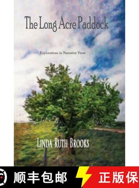 预订 The Long Acre Paddock: Explorations in Narrative Verse [9780645081718]