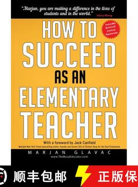 【3-4周达】How to Succeed as an Elementary Teacher: The Most Effective Teaching Strategies For Classr... [9780968331095]