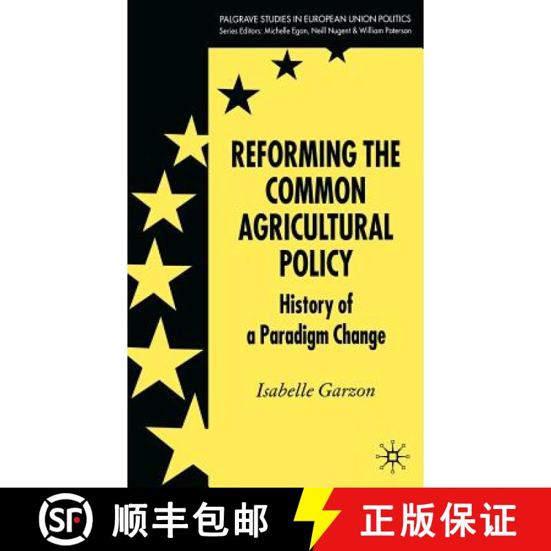 【3-4周达】Reforming the Common Agricultural Policy: History of a Paradigm Change [9780230001848]