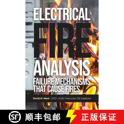 【3-4周达】Electrical Fire Analysis: Failure Mechanisms That Cause Fires [9798887290300]