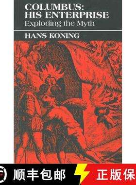 【3-4周达】Columbus: His Enterprise: Exploding the Myth [9780853458258]