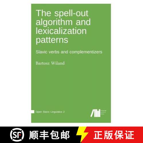 【3-4周达】精装 The spell-out algorithm and lexicalization patterns [9783961101771]