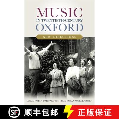 【3-4周达】Music in Twentieth–Century Oxford – New Directions [9781783277247]
