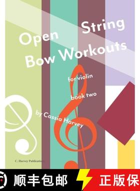 【3-4周达】Open String Bow Workouts for Violin, Book Two [9781635232486]
