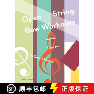 【3-4周达】Open String Bow Workouts for Violin, Book Two [9781635232486]