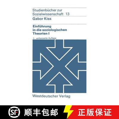 【3-4周达】Einführung in die soziologischen Theorien I : Vergleichende Analyse soziologischer Hauptr... [9783531210889]