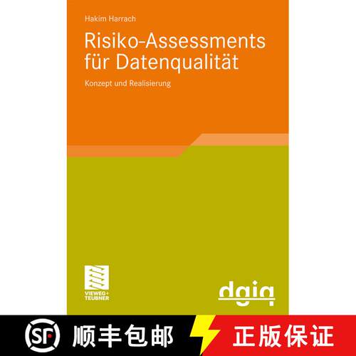 【3-4周达】Risiko-Assessments für Datenqualität: Konzept und Realisierung [9783834813442]