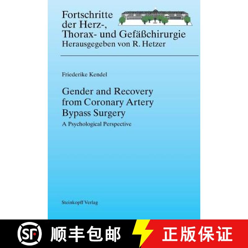 【3-4周达】Gender and Recovery from Coronary Artery Bypass Surgery: A Psychological Perspective [9783798518551]