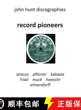 【3-4周达】Record Pioneers - Richard Strauss, Hans Pfitzner, Oskar Fried, Oswald Kabasta, Karl Muck, ... [9781901395334]