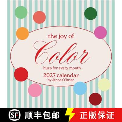 【3-4周达】The Joy of Color 2027 Wall Calendar: Hues for Every Month [9798881610654]