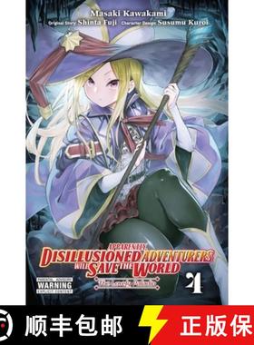 【3-4周达】Apparently, Disillusioned Adventurers Will Save the World, Vol. 4 (Manga) [9781975351984]