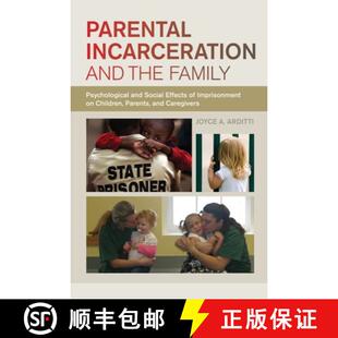 Incarceration Family Parental Imprisonment 9780814705124 and 4周达 Social Psychological the on... Effects