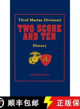 【3-4周达】Third Marine Division's Two Score and Ten History: Third Marine Division's History [9781681621852]
