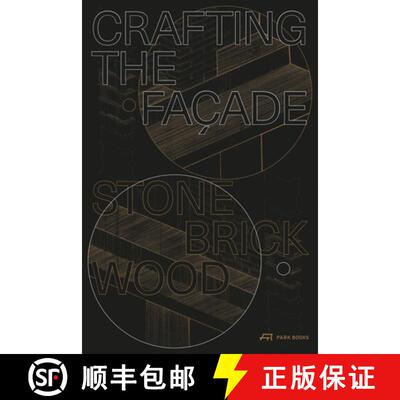 【3-4周达】Crafting the Facade : Stone, Brick, Wood [9783038601012]