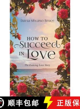 【3-4周达】How to Succeed in Love: The Enticing Love Story [9781956161182]