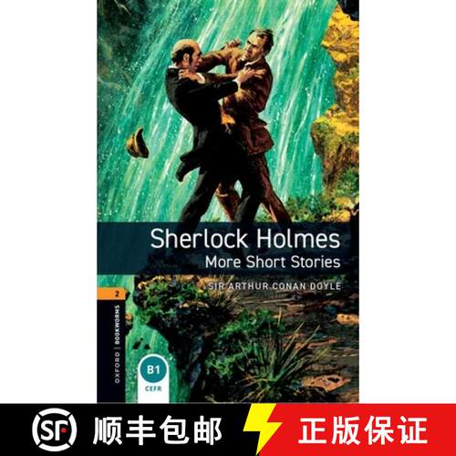 Oxford Bookworms Library: Level 2:: Sherlock Holmes: More Short Stories: Graded readers for secondary... [9780194024204]