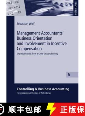 预订 Management Accountants' Business Orientation and Involvement in Incentive Compensation : Empiric... [9783631606872]