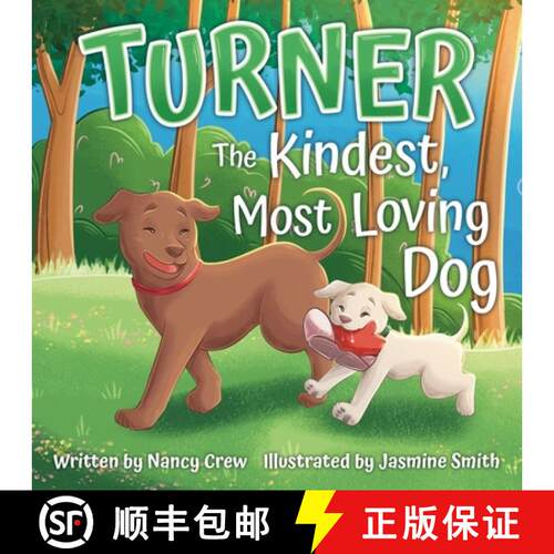 【3-4周达】Turner: The Kindest, Most Loving Dog [9781965733837]
