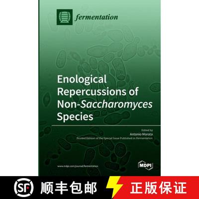 【3-4周达】Enological Repercussions of Non-Saccharomyces Species [9783039215584]